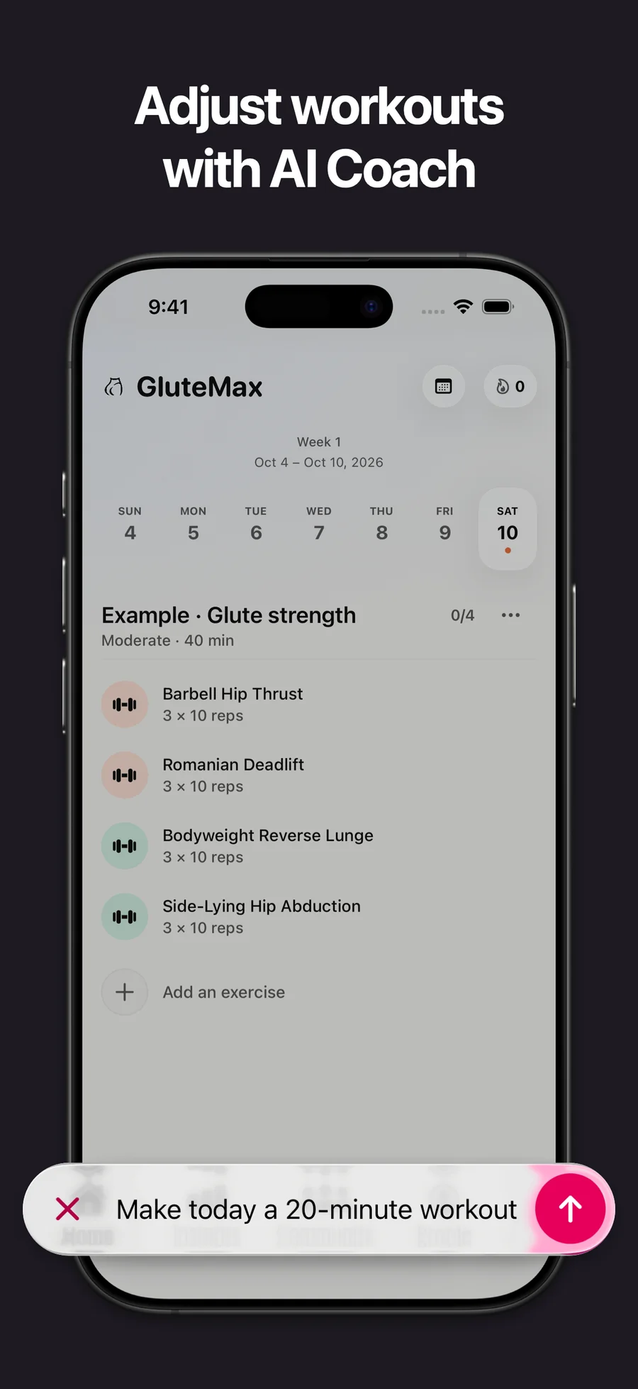 Example GluteMax AI Coach screen with a request to make today's workout 20 minutes.